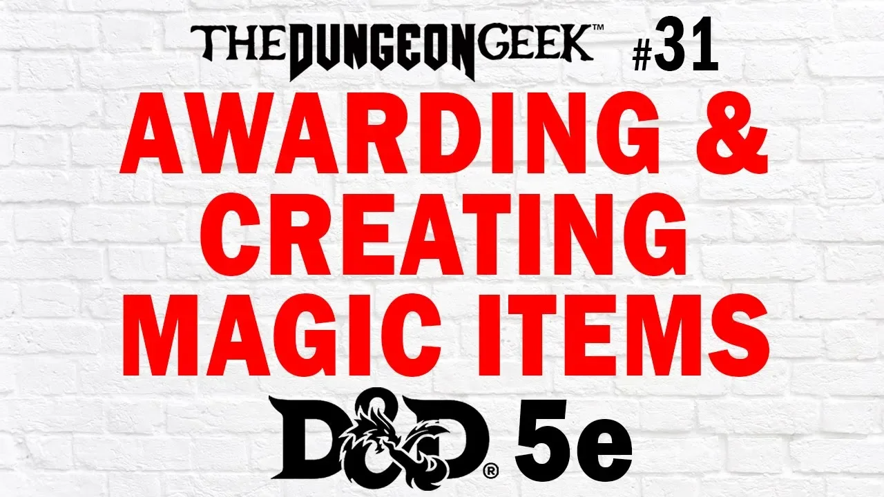 DM Tips & Tricks – How To Award & Create Magic Items in D&D 5e – The ...